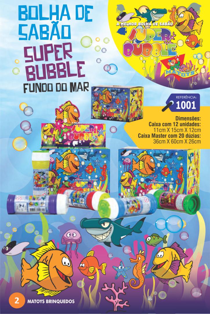 SUPPER BUBBLE FUNDO DO MAR