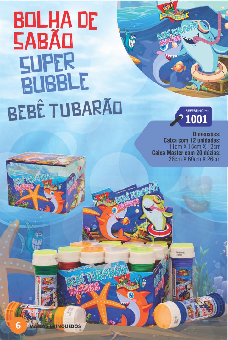 SUPER BUBBLE BEBÊ TUBARÃO